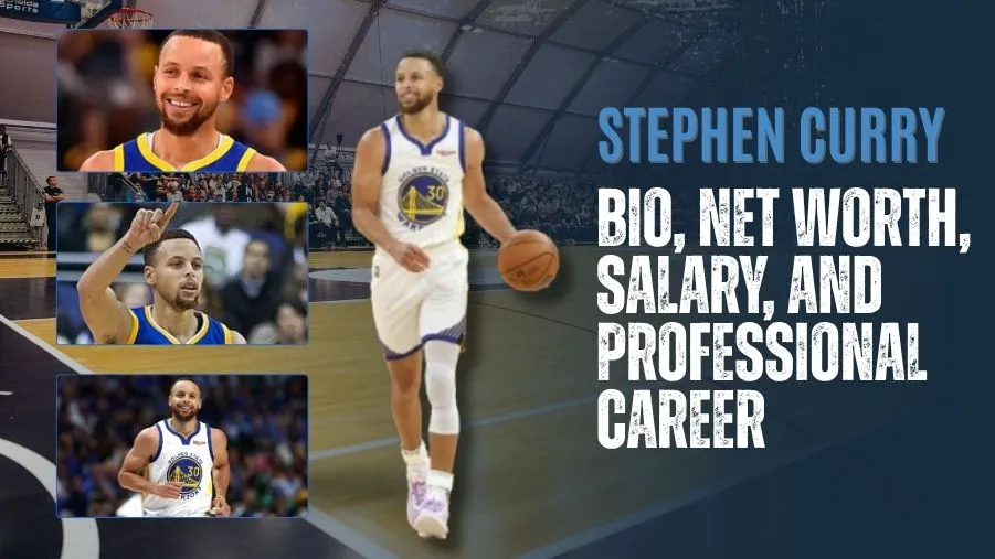 Stephen Curry Bio Net Worth, Contract, Achievements, and Professional Life